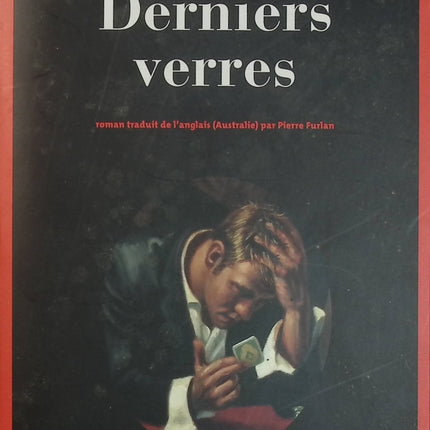 Derniers verres – Andrew McGahan – roman noir australien occasion - Livre