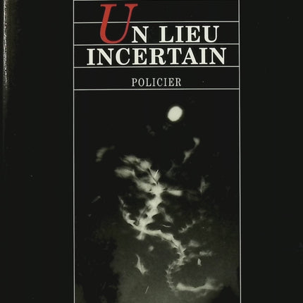 Un lieu incertain – Fred Vargas – Roman policier et enquête du commissaire Adamsberg d’occasion - Livre
