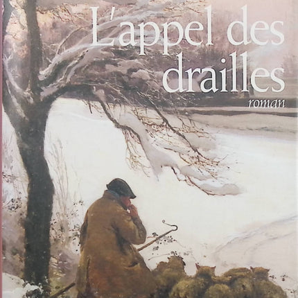L’Appel des drailles – Christian Laborie – saga rurale des Cévennes et transhumance – livre d’occasion - Livre
