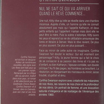Les rêves sont faits pour ça – Cynthia Swanson – roman contemporain psychologique identité double vie secrets de famille suspense d’occasion - Livre