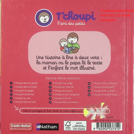 T’choupi et les jouets – Thierry Courtin livre jeunesse T’choupi apprentissage partage jouets enfance émotions - Livre