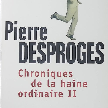 Chroniques de la haine ordinaire Tome 2 – Pierre Desproges – humour satire chroniques radio critique sociale d’occasion - Livre