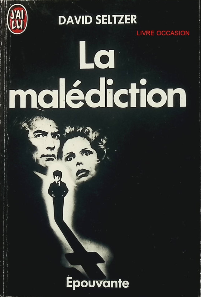 La Malédiction – David Seltzer – roman d’horreur fantastique Antéchrist et suspense - Livre