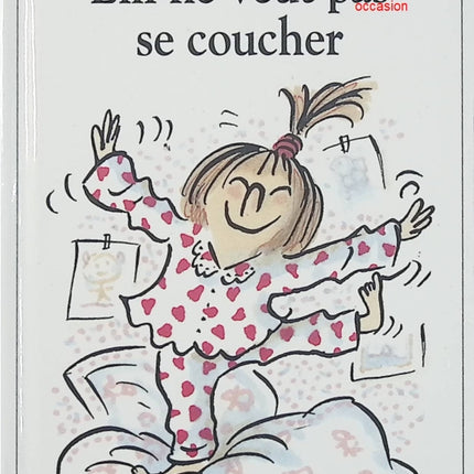 Lili ne veut pas se coucher – Dominique de Saint-Mars, Serge Bloch livre jeunesse Max et Lili sommeil coucher routine enfants - Livre