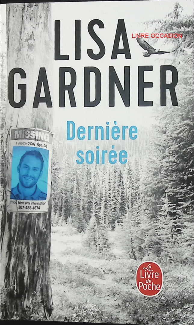 Dernière soirée – Lisa Gardner – thriller psychologique enquête et secrets - Livre