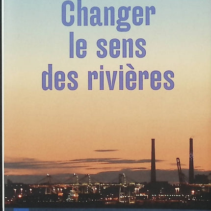 Roman Changer le sens des rivières Murielle Magellan livre contemporain émotion famille relations humaines occasion - Livre