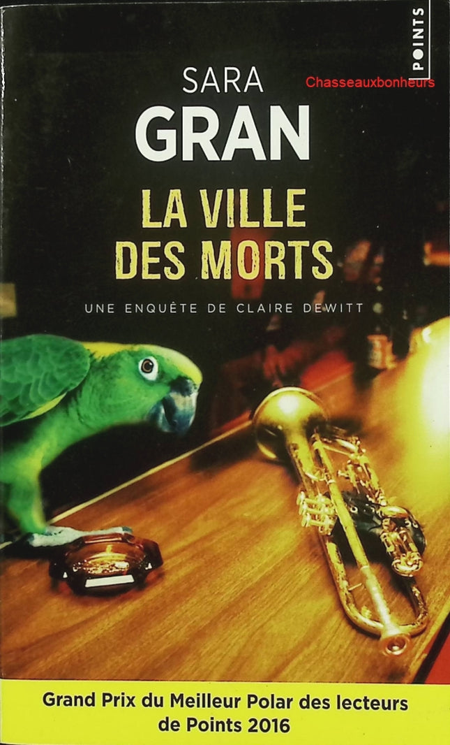 La Ville des morts – Sara Gran – thriller policier Nouvelle-Orléans enquête occasion - Livre