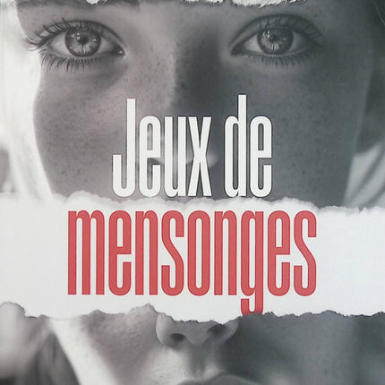 Jeux de mensonges – Julie Clark thriller psychologique identité mensonge fuite suspense féminin - Livre