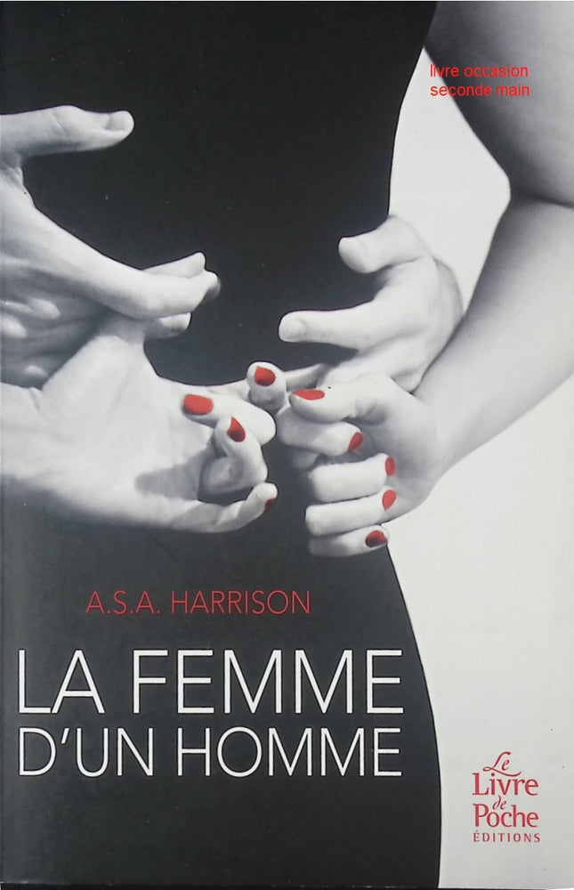 La Femme d’un homme – thriller psychologique d’A.S.A Harrison suspense et manipulation - livre