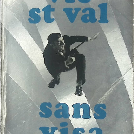 Sans visa – Vic St Val | Roman d’aventure et suspense - livre