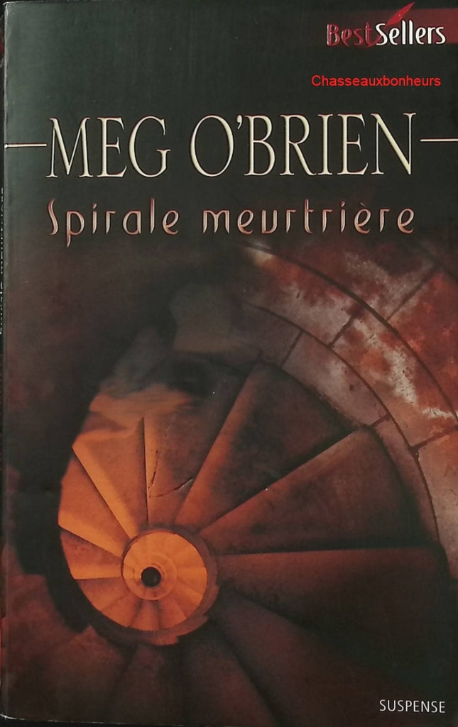 Spirale meurtrière – Meg O’Brien – thriller psychologique américain suspense occasion - Livre