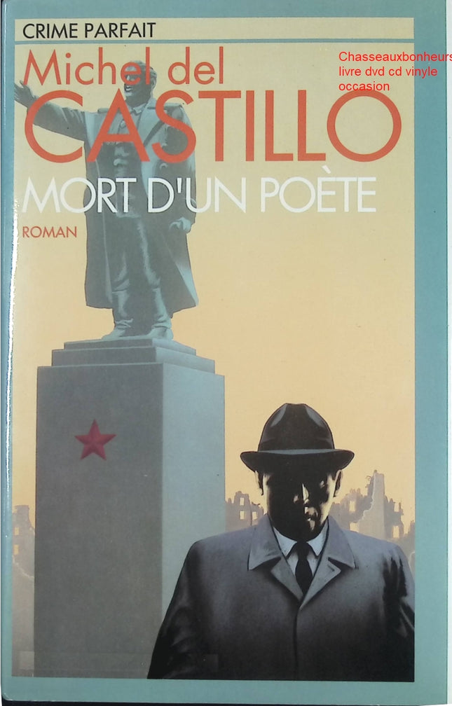 Mort d’un poète - Roman littéraire et hommage à la création de Michel Del Castillo - Livre