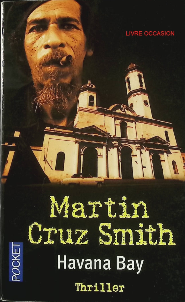 Havana Bay – Martin Cruz Smith – thriller policier Cuba enquête internationale - Livre