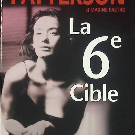 La 6e Cible – James Patterson – Thriller policier et suspense criminel d’occasion - Livre
