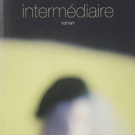 Exil intermédiaire – Céline Curiol – roman contemporain sur l’exil, l’identité et la reconstruction – livre d’occasion - Livre