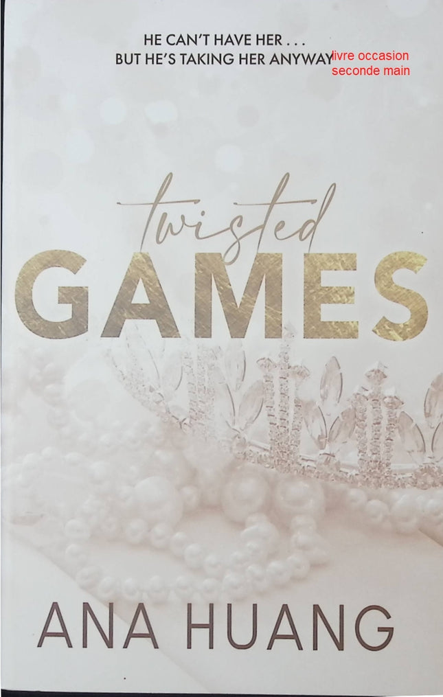Twisted Games - The must-read bodyguard romance Ana Huang romance contemporaine suspense et passion - Livre en Anglais