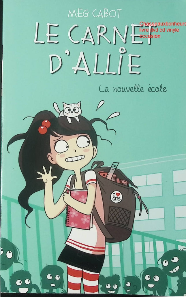 Le Carnet d’Allie Tome 2 La Nouvelle École – Meg Cabot – roman jeunesse humour journal intime collège d’occasion - Livre