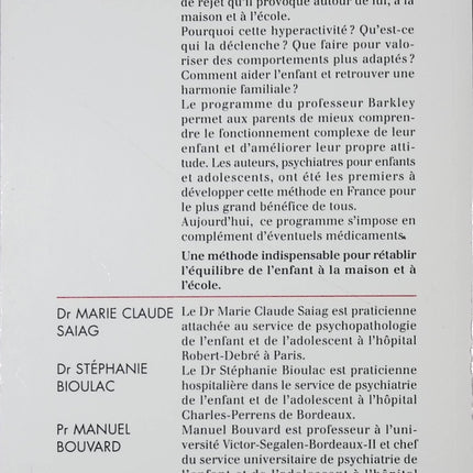 Livre pratique – Comment aider mon enfant hyperactif ? – Marie-Claude Saiag, Stéphanie Bioulac, Manuel Bouvard – guide parental - livre