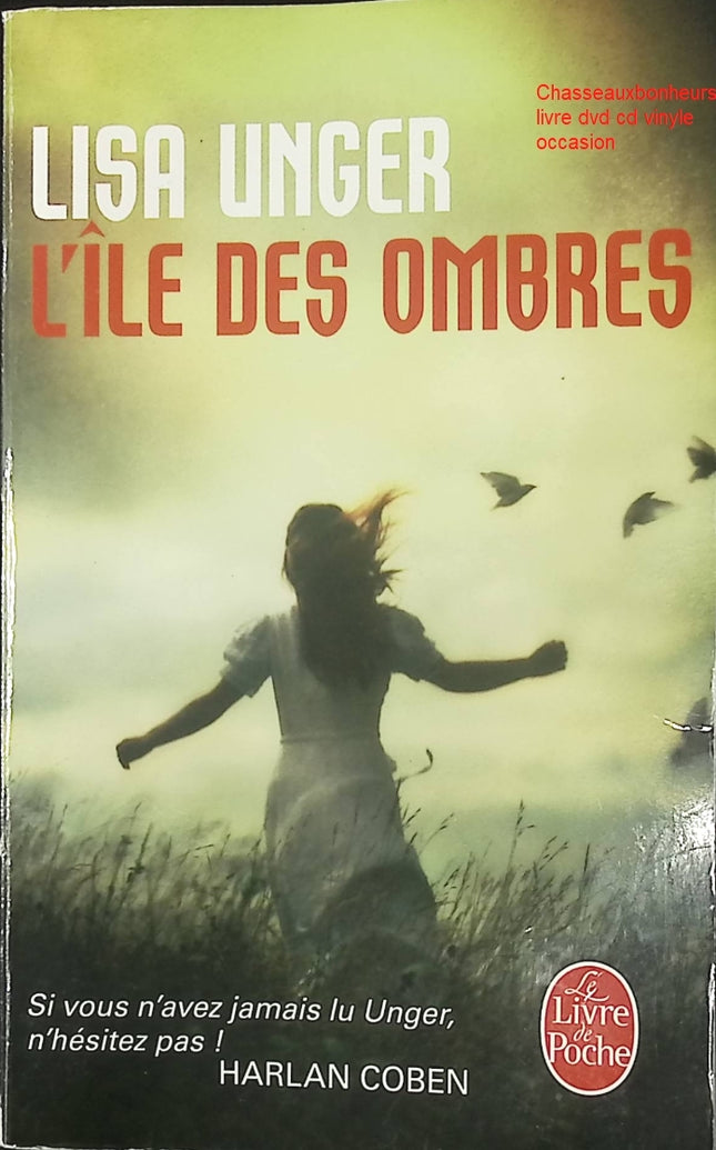 L’Île des ombres – Lisa Unger – roman thriller psychologique suspense secrets île mystérieuse enquête d’occasion - Livre