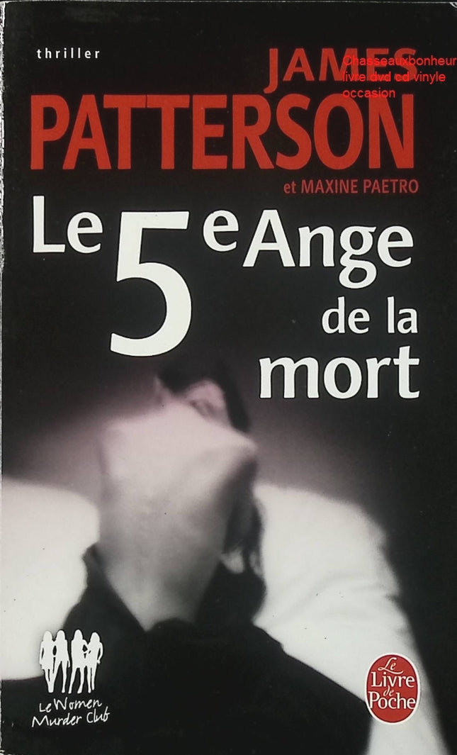 Le 5ème Ange de la mort – James Patterson – Thriller policier et enquête criminelle d’occasion - Livre