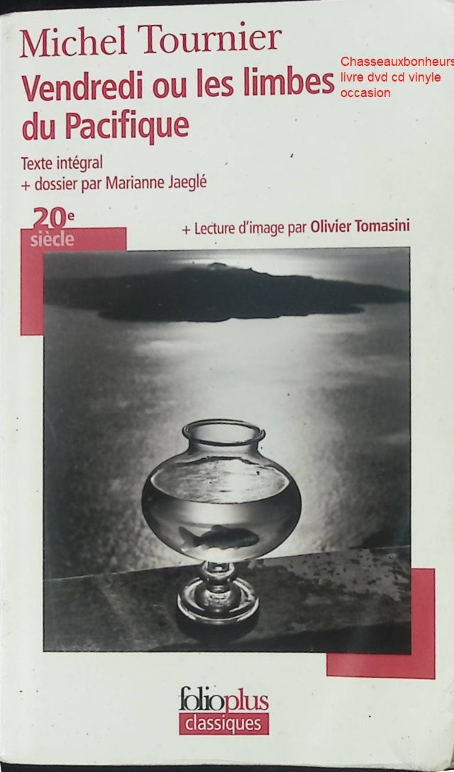 Roman philosophique aventure Vendredi ou Les limbes du Pacifique Michel Tournier Robinson Crusoé réécriture livre occasion - Livre
