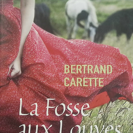 La fosse aux louves de Bertrand Carette – roman noir et thriller psychologique d’occasion - Livre