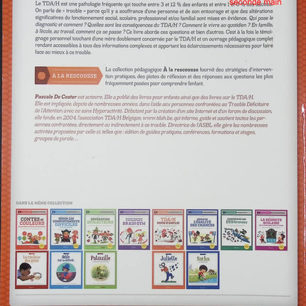 Livre pratique – TDA/H : Mode d’emploi – Vivre avec le trouble déficitaire de l’attention avec ou sans hyperactivité – Pascal de Coster - livre