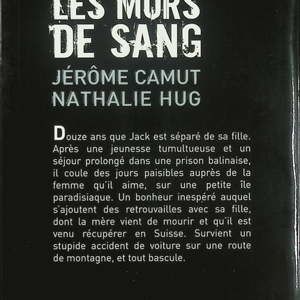 Les Murs de sang – Jérôme Camut et Nathalie Hug thriller français enquête sombre secrets crime occasion - Livre