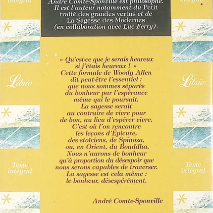 Le Bonheur, désespérément - André Comte-Sponville - Livre