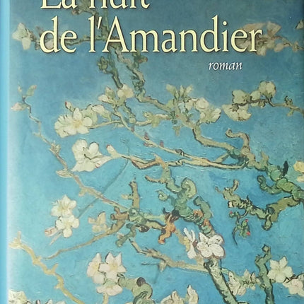 La nuit de l’Amandier – Françoise Bourdon – roman historique saga familiale Provence secrets amour destins croisés d’occasion - Livre