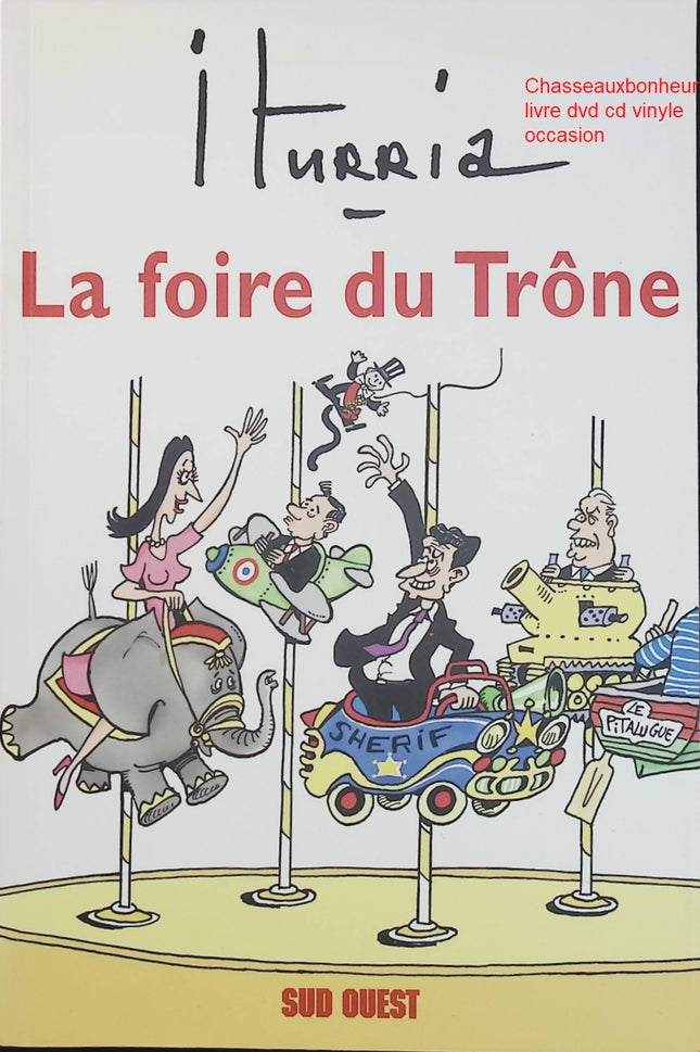La Foire du Trône – Iturria – Bande dessinée humour et satire sociale d’occasion - Livre