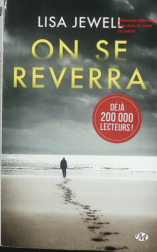 On se reverra – Lisa Jewell – roman thriller psychologique disparition secrets de famille suspense anglais d’occasion - Livre