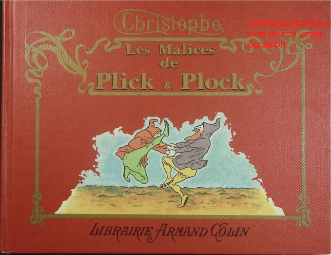 Les Malices de Plick et Plock et autres histoires illustrées – Christophe – Livre illustré jeunesse d’occasion - Livre