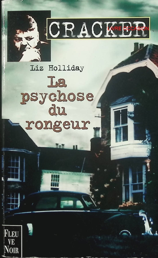 Cracker – La Psychose du Rongeur – Liz Holliday – thriller suspense psychologique et horreur - Livre