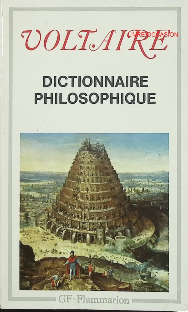 Dictionnaire philosophique – Voltaire – œuvre des Lumières critique religion et société - Livre
