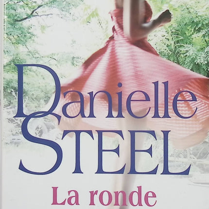 La ronde des souvenirs – Danielle Steel – roman contemporain émotionnel et secrets de famille – livre d’occasion - Livre