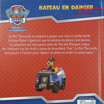 Paw Patrol – La Pat’ Patrouille : Bateau en danger – livre jeunesse aventure sauvetage mer Ryder Chase Marshall dessin animé - Livre