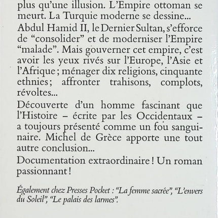 Le dernier sultan – Michel de Grèce – roman historique Empire ottoman Abdul Hamid II - Livre