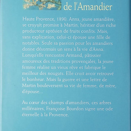 La nuit de l’Amandier – Françoise Bourdon – roman historique saga familiale Provence secrets amour destins croisés d’occasion - Livre