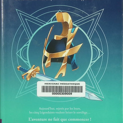 Les Légendaires Saga Tome 5 – Guillaume Lapeyre Patrick Sobral Alexandre Desmassias – BD fantasy jeunesse - Livre Manga