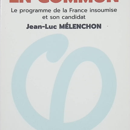 L’Avenir en commun – Le programme de Jean-Luc Mélenchon et de La France insoumise d’occasion - Livre