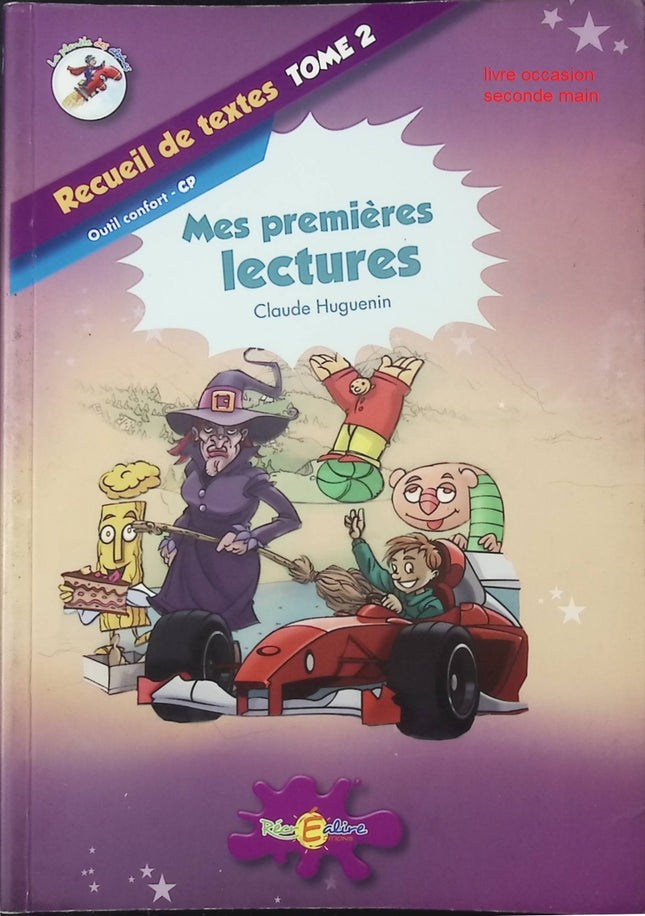 Recueil de Textes – Tome 2 : Mes premières lectures – Claude Huguenin - livre