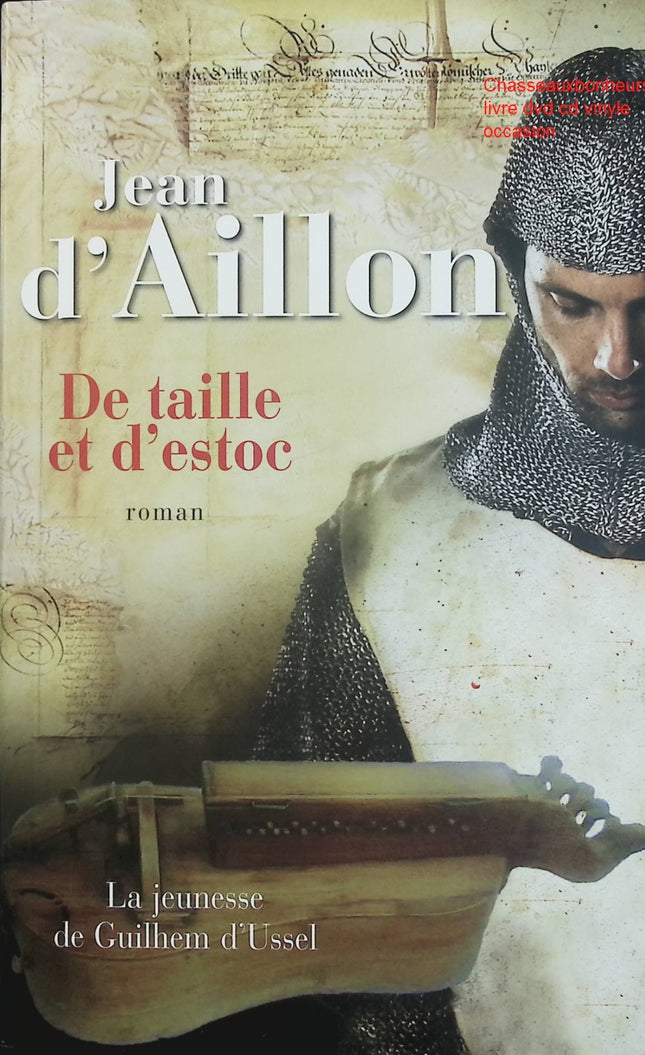 De taille et d’estoc – Jean d’Aillon – Roman historique et aventure de cape et d’épée d’occasion - Livre