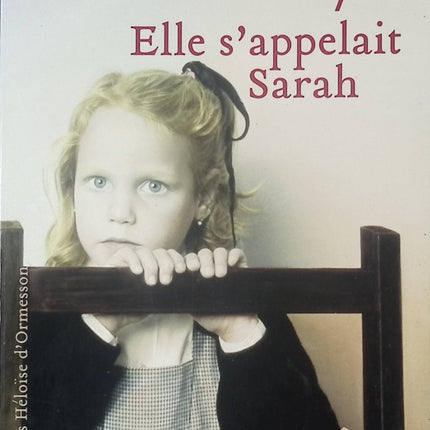Elle s'appelait Sarah - Tatiana de Rosnay - Livre
