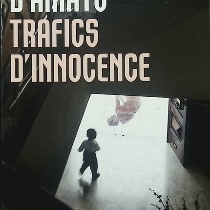 Trafics d’innocence – Barbara D’Amato – thriller adoption suspense américain occasion - Livre