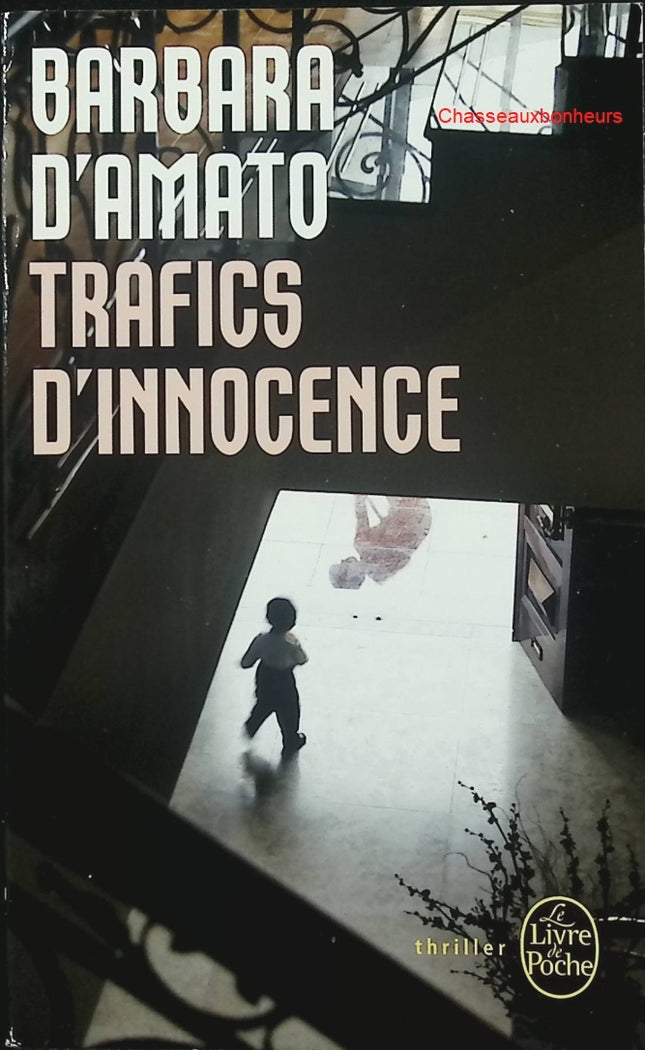 Trafics d’innocence – Barbara D’Amato – thriller adoption suspense américain occasion - Livre