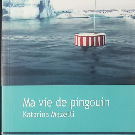 Ma vie de pingouin – roman contemporain de Katarina Mazetti humour et émotions - livre