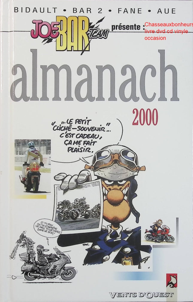 Joe Bar Team – Almanach 2000 – Bar2 & Fane – BD moto humour et culture motarde d’occasion - Livre
