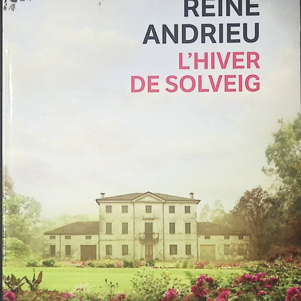 Roman contemporain drame familial L’hiver de Solveig – secrets, résilience, émotions – Reine Andrieu - livre