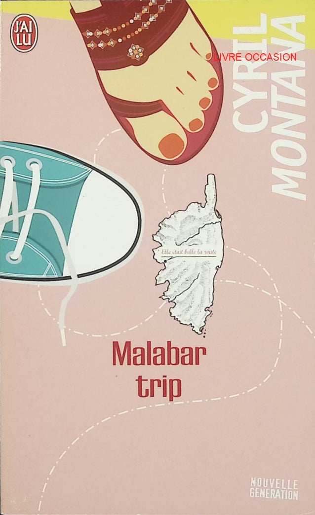 Malabar Trip – Cyril Montana – roman vacances en Corse humour et galères sentimentales - Livre